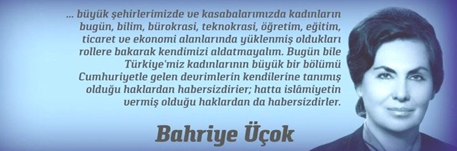 Atatürk’le Gelen Kadın Hakları, Bahriye Üçok