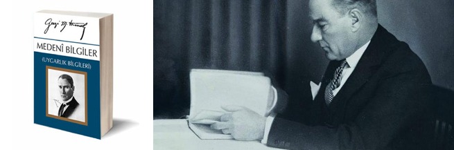 Atatürk'ün yazdırdığı vatandaş için medeni bilgiler kitabı
